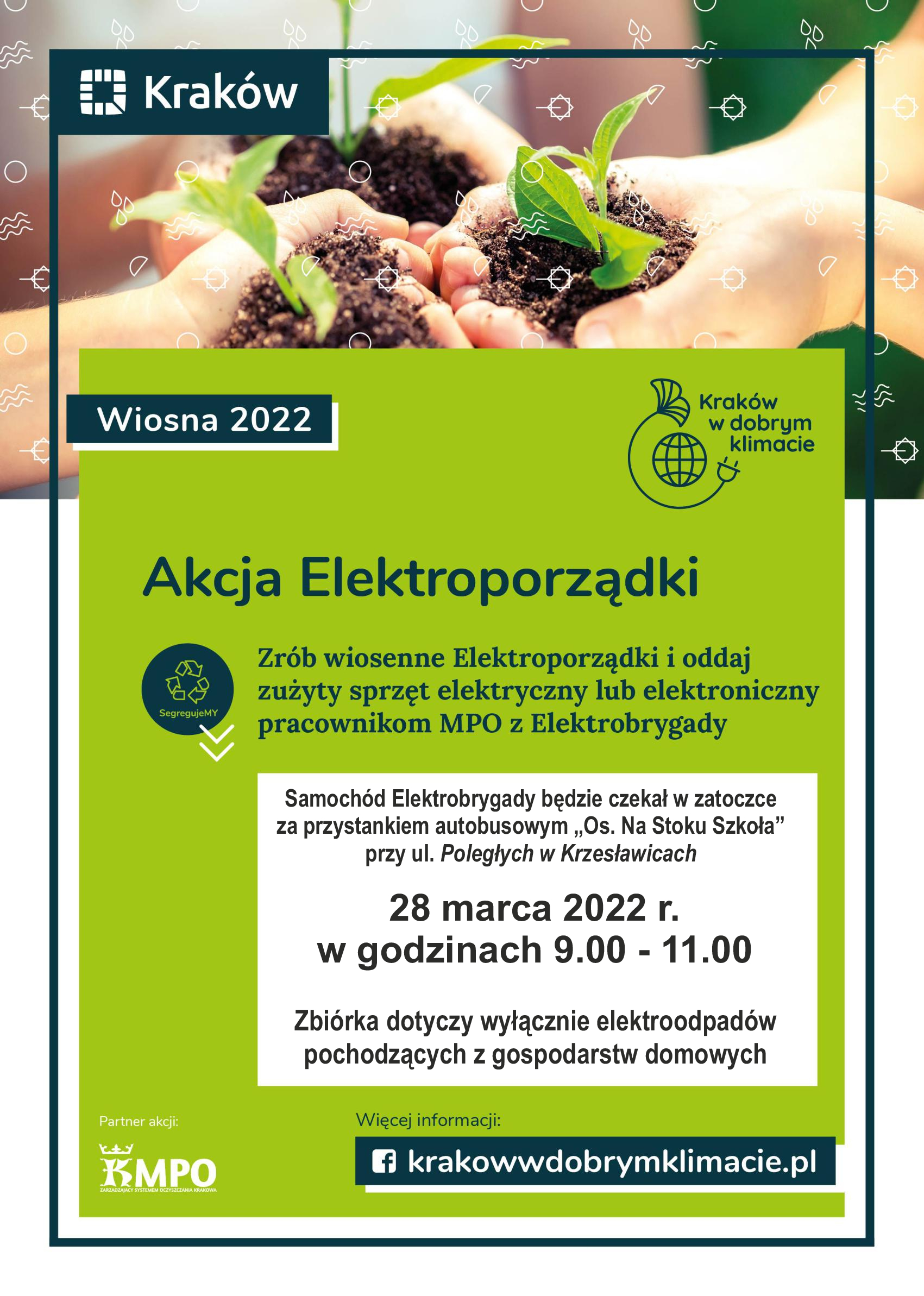 Miejskie Przedsiębiorstwo Oczyszczania Spółka z o.o. w Krakowie uprzejmie informuje o planowanej Akcji Elektroporządki w dniu 28.03.2022r. w godz 9.oo – 11.oo.