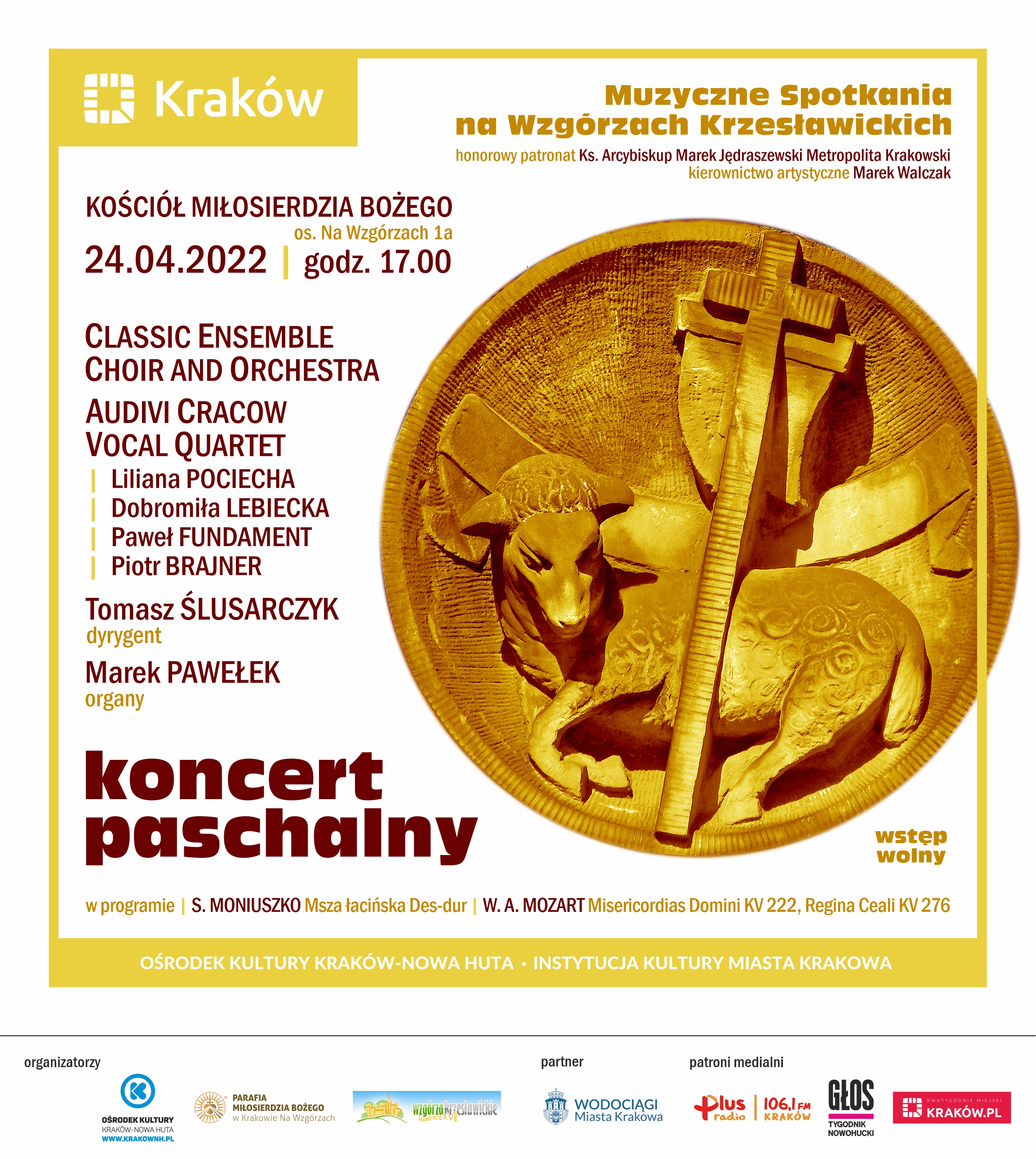 Koncert Paschalny Muzyczne Spotkania na Wzgórzach Krzesławickich  w dniu 24.04.2022 o gpdz 17.oo
