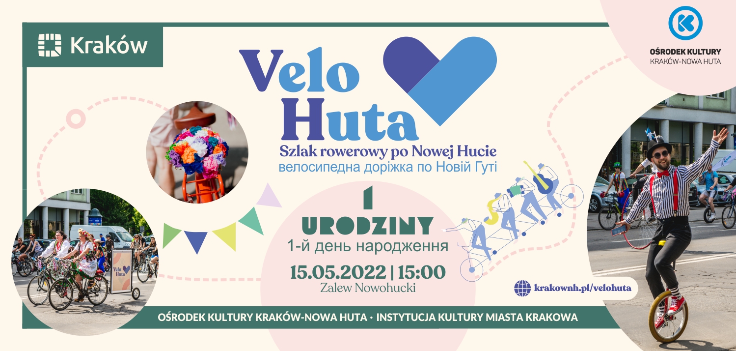 Ośrodek Kultury Kraków-Nowa Huta z okazji pierwszych urodzin nowohuckiego szlaku rowerowego Velo Huta.  Organizuje piknik odbędzie się 15 maja nad Zalewem Nowohuckim o godzinie 15:00.