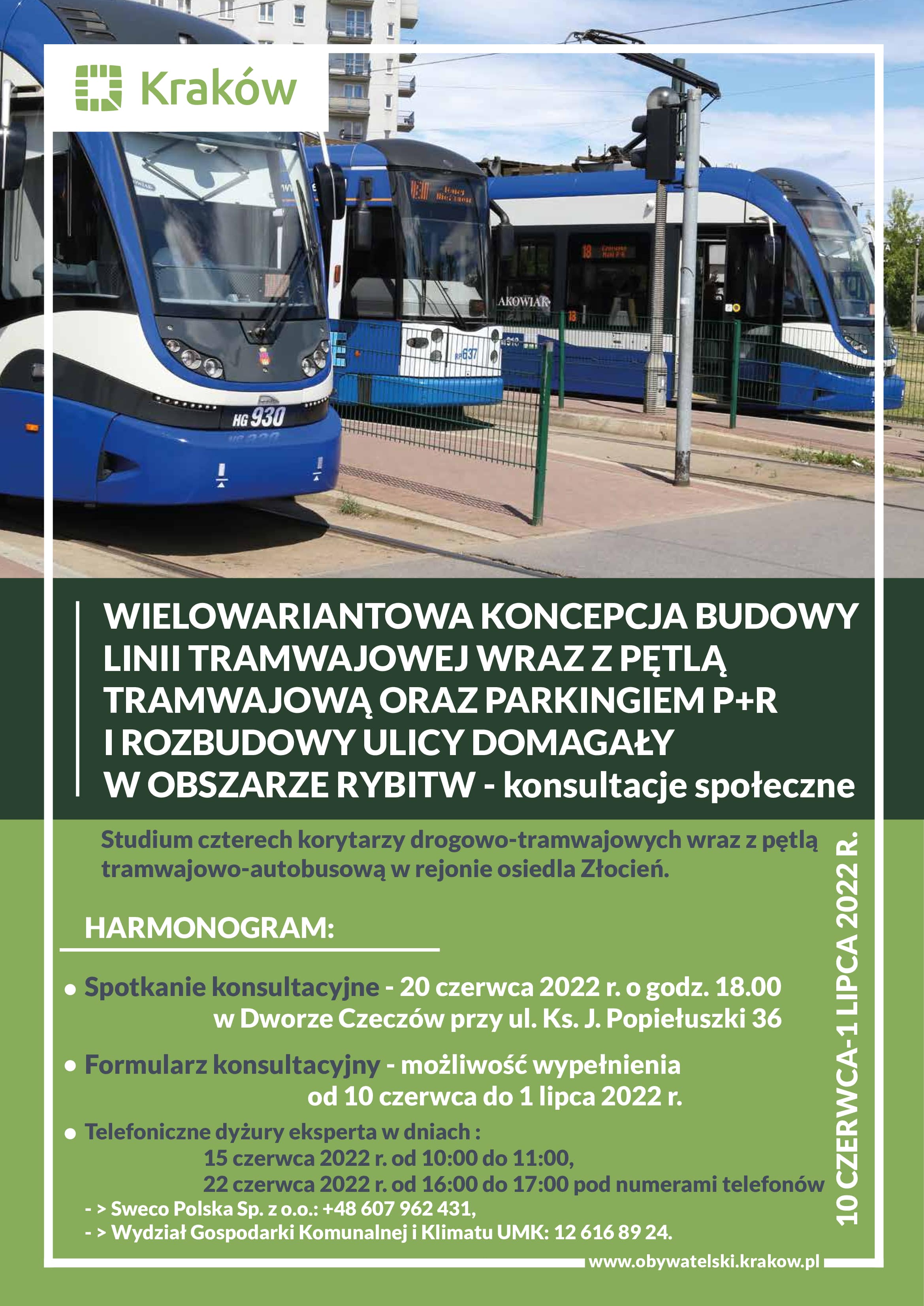 Konsultacje dotyczące III części opracowania pn. „Wielowariantowa koncepcja budowy linii tramwajowej wraz z pętlą tramwajową oraz parkingiem P+R i rozbudowy ulicy Domagały w obszarze Rybitw”, tj. Studium czterech korytarzy drogowo-tramwajowych wraz z pętlą tramwajowo-autobusową w rejonie osiedla Złocień