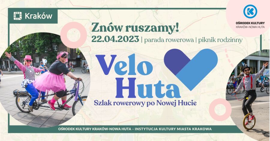 Trzecia edycja Velo Huta 2023, rozpocznie się 22 kwietnia o godz. 14:00 na Placu przy Poczcie na os. Willowym  i zakończy się piknikiem w Klubie Krzesławice przy ul. Wańkowicza 17.